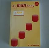 The RAID Book : A Handbook of Storage Systems Technology, Raid Advisory Board Staff, 1573980285