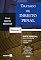 Livro Tratado de Direito Penal: Parte especial: crimes contra a pessoa – arts. 121 a 154-B - Vol. 2 - 22ª edição 2022