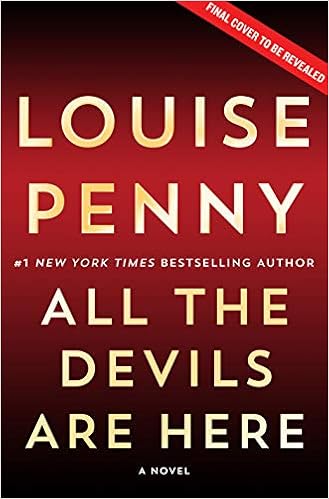 Read Online Ebook All the Devils Are Here (Chief Inspector Gamache Novel) By 