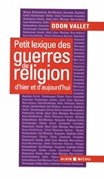 Petit lexique des guerres de religion d'hier et d'aujourd'hui
