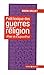 Petit lexique des guerres de religion d'hier et d'aujourd'hui by 