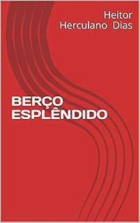 Livro BERÇO ESPLÊNDIDO