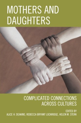 Mothers and daughters: complicated connections across c…