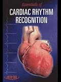 Essentials of Cardiac Rhythm Recognition, Fenstermacher, 0683400002