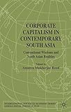 Image de Corporate Capitalism in Contemporary South Asia: Conventional Wisdoms and South Asian Realities (International Political Economy Series)