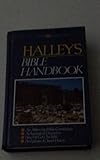 Halley's Bible Handbook an Abbreviated Bible Commentary New Revised Edition -24th Edition 1965