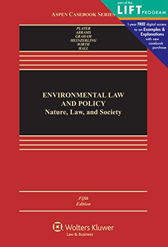Environment, Law and Policy: Nature, Law, and Society (Aspen Casebook)