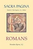 Sacra Pagina: Romans (Sacra Pagina (Quality Paper))