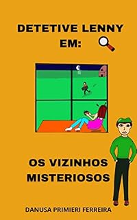 Livro Detetive Lenny em: Os Vizinhos Misteriosos