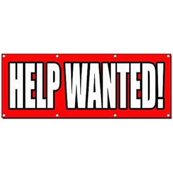 Amazon Com Help Wanted 13 Oz Heavy Duty Vinyl Banner Sign With