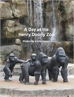 A Day At The Henry Doorly Zoo Emily Jensen Amazon Com Books