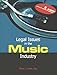 Legal Issues in the Music Industry by Mark J. Davis