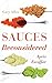 Sauces Reconsidered: Après Escoffier (Rowman & Littlefield Studies in Food and Gastronomy) by Gary Allen author of Sausage: A Global History
