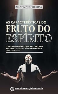 Livro Ebook As 9 Características do Fruto do Espírito