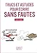 Le Petit livre de - Trucs et astuces pour écrire sans fautes (French Edition) by 