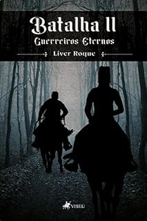 Livro Batalha II: Guerreiros Eternos