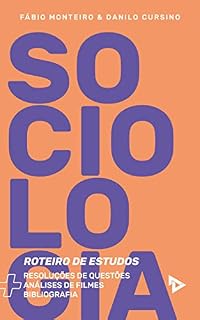 Livro Roteiros de estudo de Sociologia - Vestibular em cena (Coleção Vestibular em Cena Livro 2)