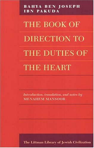 The Book of Direction to the Duties of the Heart (The Littman Library of Jewish Civilization)