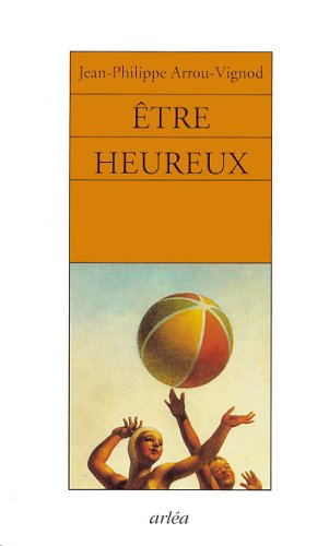 Être heureux
