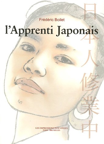 L'Apprenti Japonais by Frédéric Boilet