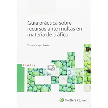 Guía práctica sobre recursos ante multas en materia de tráfico Guía práctica sobre recursos ante multas en materia de tráfico