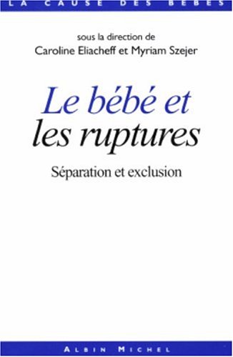 Le  bébé face à l'abandon, le bébé face à l'adoption