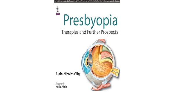 Presbyopia Therapies And Further Prospects 9789351524984 Medicine Health Science Books Amazon Com