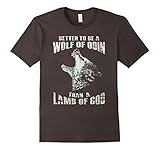 valhalla - Better to be a wolf of odin t shirt