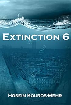 Extinction 6 by [Kouros-Mehr, Hosein]