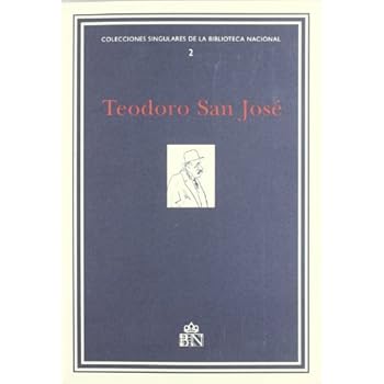 Teodoro San José. Archivo personal. Inventario (Colecciones singulares de la Biblioteca Nacional)