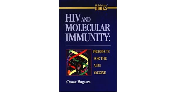 Hiv And Molecular Immunity Prospects For The Aids Vaccine - 