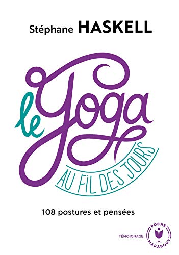 Le yoga au fil des jours : 108 pensées et postures by 