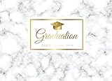 Graduation Guest Book 2019: Marble White Decor Cover | Guest Book for Graduation Parties Class Of 2019 | Graduate Party Guestbook | Guests Sign In | ... (Graduation Party Guest Book Class Of 2019) by John Book Publishing