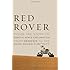 Red Rover: Inside the Story of Robotic Space Exploration, from Genesis to the Mars Rover Curiosity