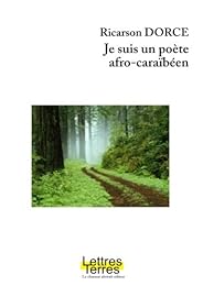 Je suis un poète afro-caraïbéen