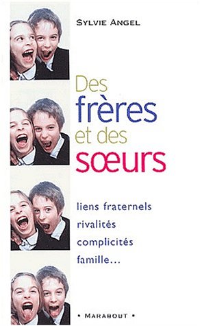 Des frères et des soeurs