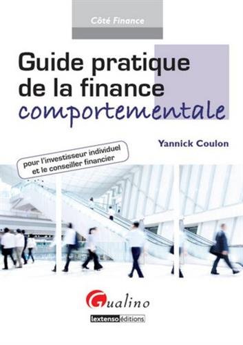 Guide pratique de la finance comportementale