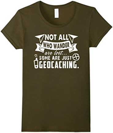 Women's Geocache Shirt - Just Geocaching T shirt Large Olive