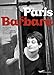 Le Paris de Barbara (Photos petits prix) (French Edition) by 
