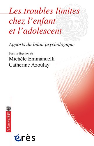 Les  troubles limites chez l'enfant et l'adolescent