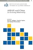 Front cover for the book ASEAN and China: An Evolving Relationship by Noordin Sopiee