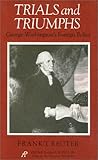 Trials and Triumphs : George Washington's Foreign Policy, Reuter, Frank T., 0875650384