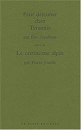 Petit déjeuner chez Tyrannie