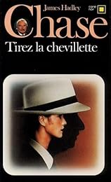 Tirez la chevillette