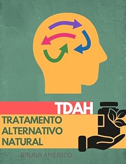 Livro TDAH: TRATAMENTO ALTERNATIVO NATURAL