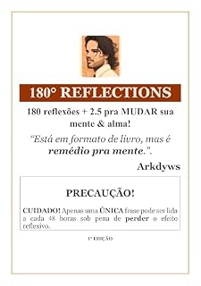 Livro 180 reflexões + 2.5 pra MUDAR sua mente & alma!: “Está em formato de livro, mas é remédio pra mente.”.