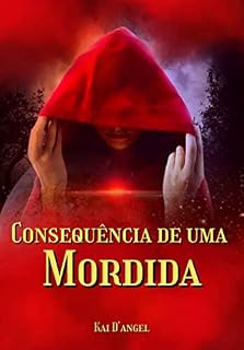 Livro Consequência de uma mordida