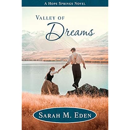 Valley of Dreams (Longing for Home Book 6) Valley of Dreams (Longing for Home Book 6)
