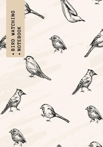 Bird Watching Notebook: Vintage Logbook Journal Diary | Gifts For Birdwatchers Birdwatching Lovers | Log Wildlife Birds, List Species Seen & More | Great Book For Adults & Kids: Volume 18 (Hobbies)