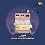 ASTRO - Dream Part.01 NIGHT (4th Mini Album) CD+Pre-Order Benefit+Photobook+Folded Poster+Extra Photocards